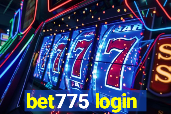 bet775 login